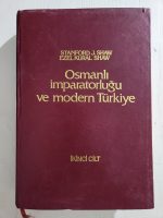 Osmanlı İmparatorluğu ve Modern Türkiye Stanford Shaw