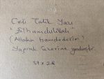 Çerçevesinde Hat Yazı Tablo. 37x28cm camlı çerçeveli tablosunda - Görsel 4