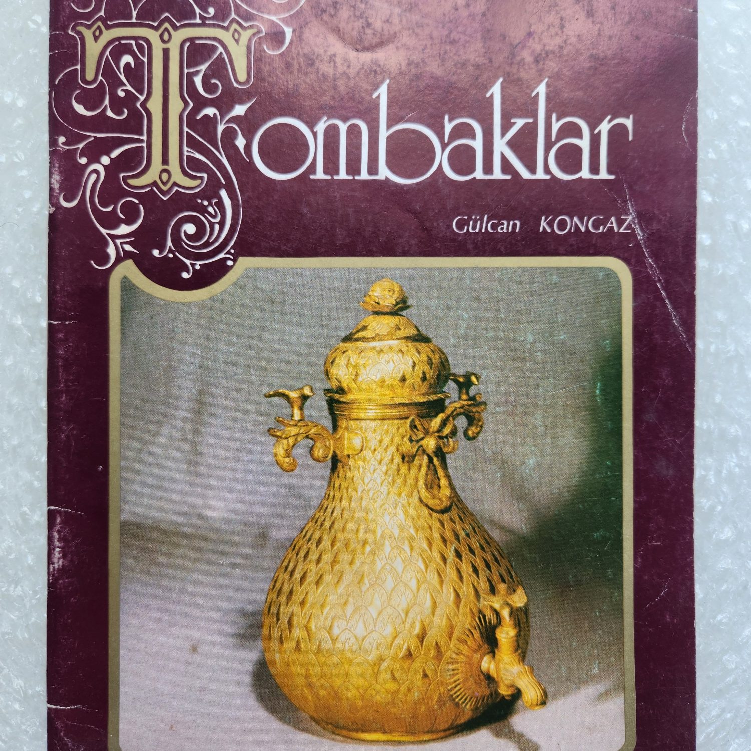 Tombaklar Topkapı Sarayı Gülcan Kongaz