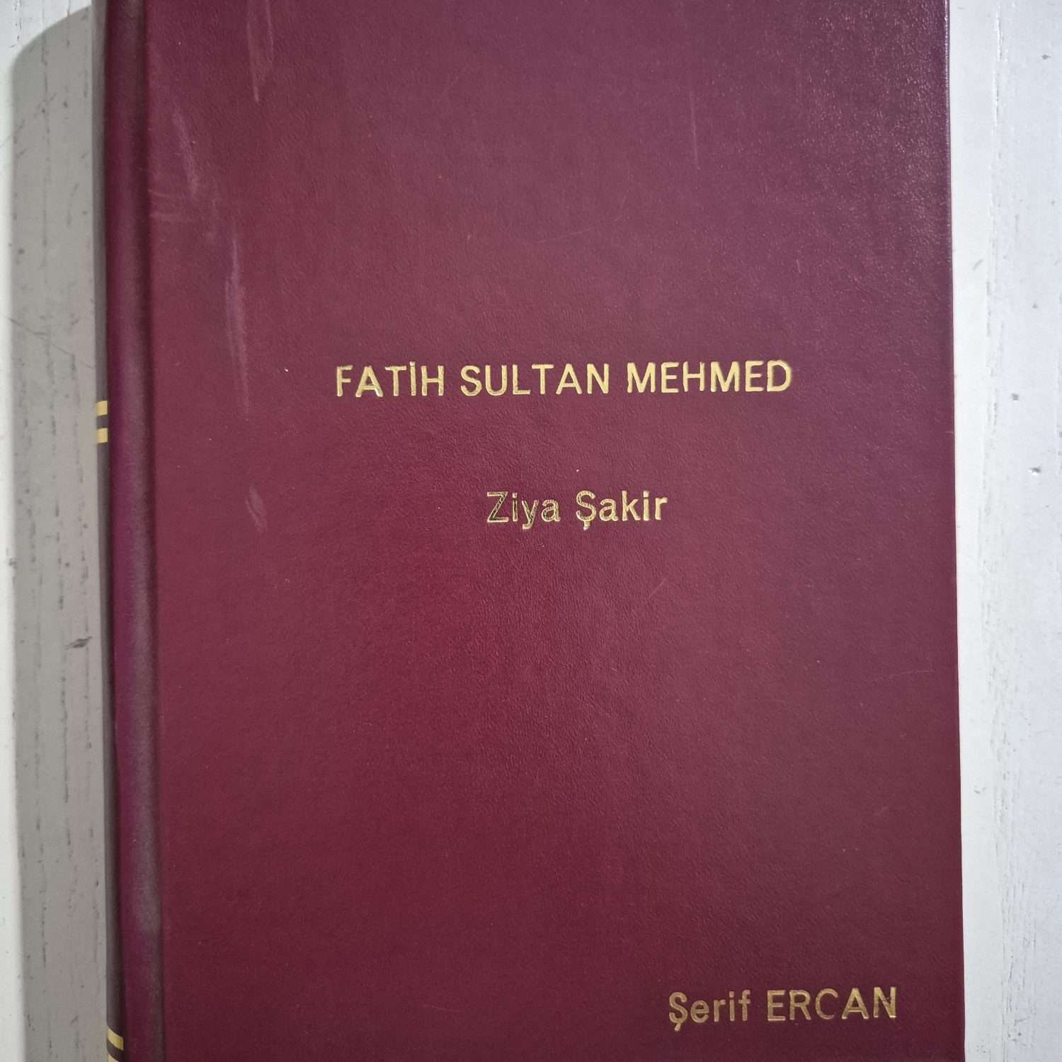 Fatih Sultan Mehmet Ziya Şakir Kitap